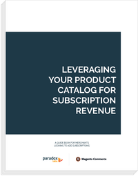 Leveraging Your Product Catalog for Subscription Revenue